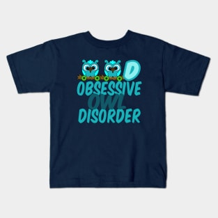 Obsessive Owl Disorder Humor Kids T-Shirt